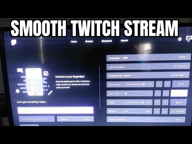 Twitch (Xbox One) Stream No Lag Fix