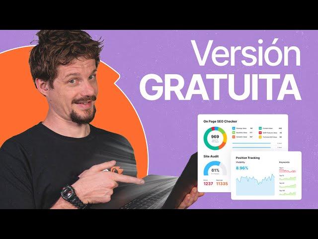 Qué puedes hacer con una cuenta gratuita de Semrush 