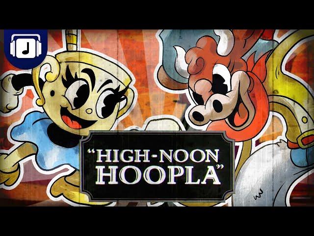 High-Noon Hoopla - Cuphead: The Delicious Last Course REMIX