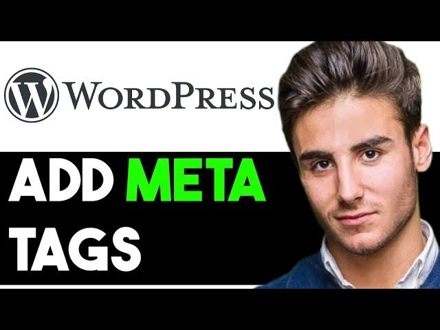 ADD META TAGS IN WORDPRESS WEBSITE WITHOUT PLUGIN 2024! (FULL GUIDE)