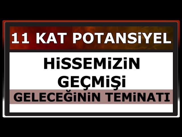 11 Kat Yükselme Potansiyeline Sahip Hisse