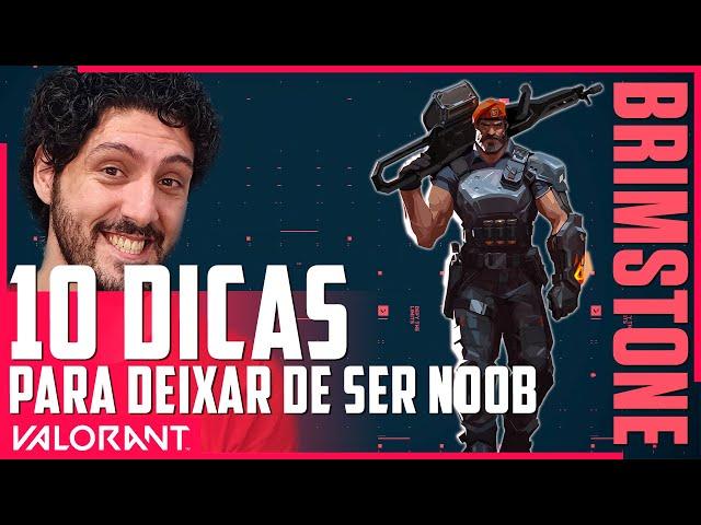 10 DICAS DE BRIMSTONE PARA DEIXAR DE SER NOOB | DICAS VALORANT