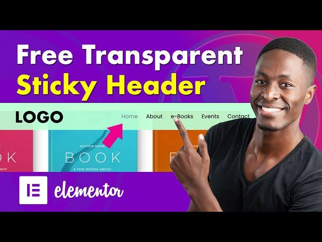 Free Elementor Sticky Transparent Header Tutorial. [Sticky Header On Scroll Effects] No CSS, No BS