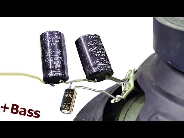 Increase bass use 2 polarized capacitors, 1 small capacitor