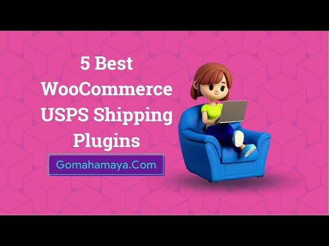 5 Best WooCommerce USPS Shipping Plugins 2022