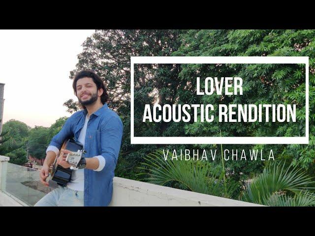 Lover Acoustic Cover | Guitar Cover | Vaibhav Chawla | Diljit Dosanjh | Intense | MoonChild Era