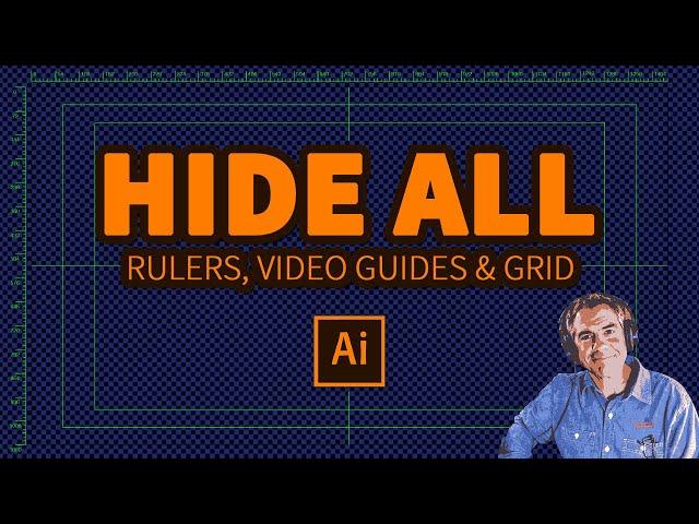 Illustrator CC: Hide All Video Preset Rulers, Guides & Grid