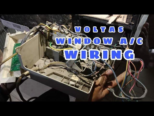 HOW TO VOLTAS WINDOW A/C PCV FULL WIRING