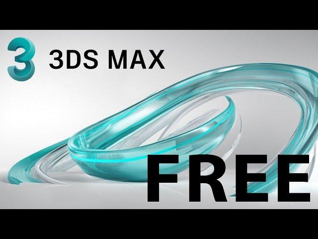 How to get Autodesk 3DS Max for FREE