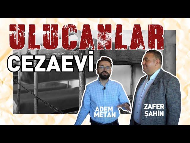 Yakın Dönemin Siyasi Hafızası | Ulucanlar Cezaevi! | Zafer Şahin ile Vlog