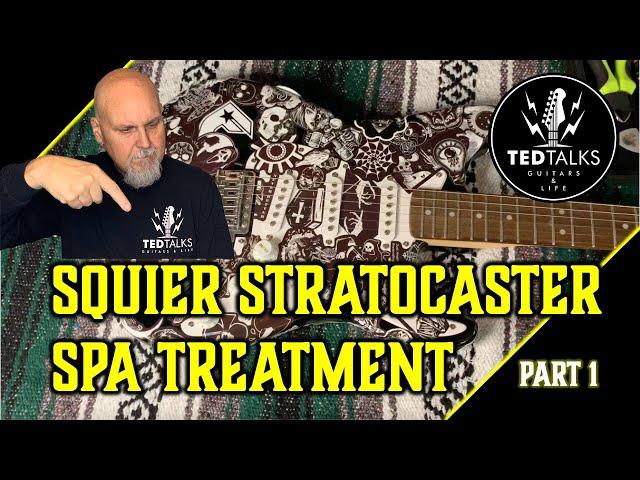 Squier Stratocaster: Spa Treatment - Part 1