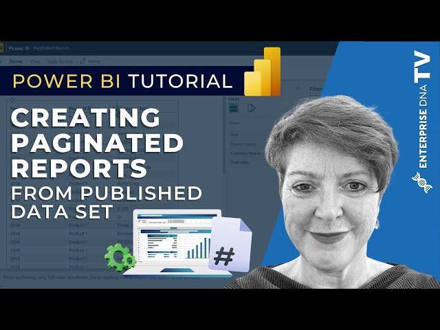 How To Create A Paginated Report In Power BI Service From A Published Data Set