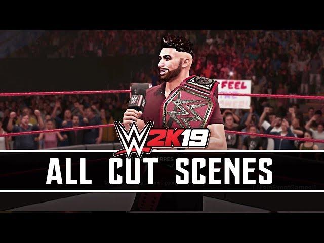 WWE 2K19 - ALL CUT SCENES - MyCareer Mode