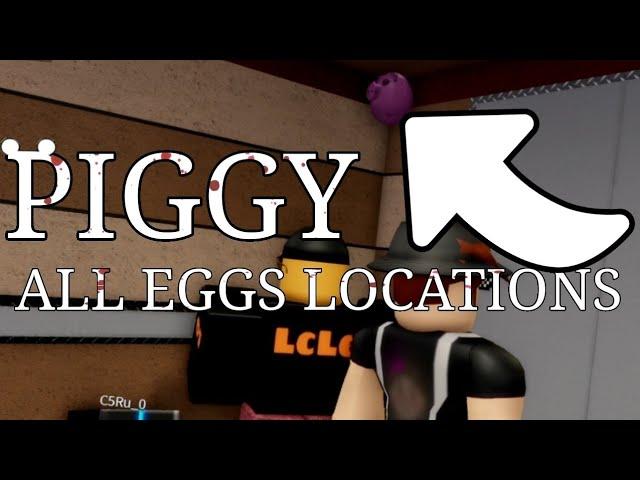 PIGGY EGG HUNT *ALL* EGG LOCATIONS FOUND