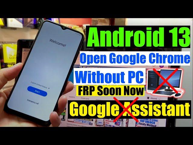 New Method!!! Samsung Android 13 FRP Bypass Open Google Chrome Without Pc