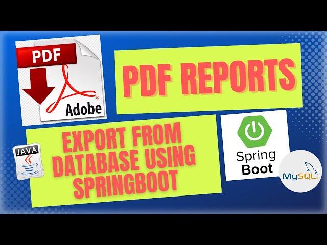 How To Export Database values To PDF Using Spring Boot & MySQL