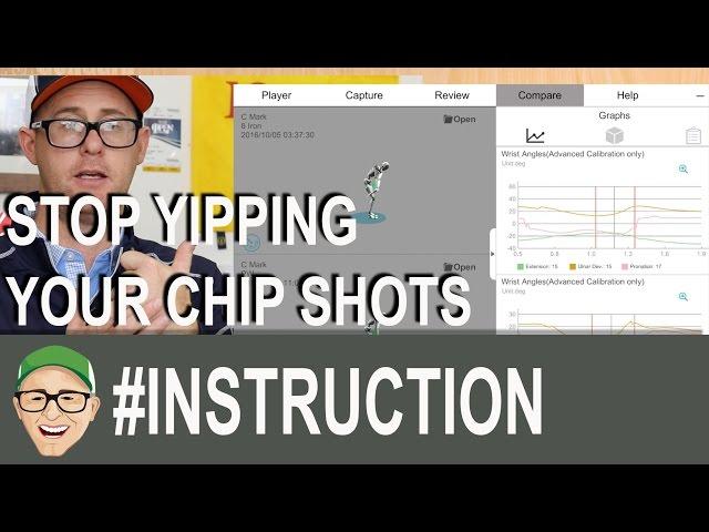 Stop Yipping Your Chip Shots