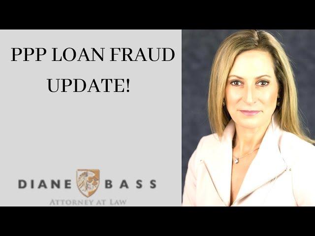 PPP Loan Fraud update