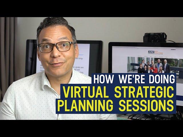 How We're Doing Virtual Strategic Planning Sessions - Virtual Strategic Planning Session