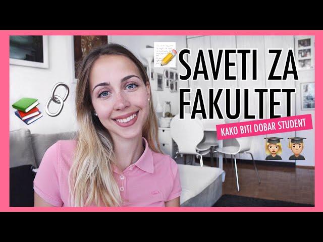 SAVETI ZA FAKULTET | Ana Gligorijević