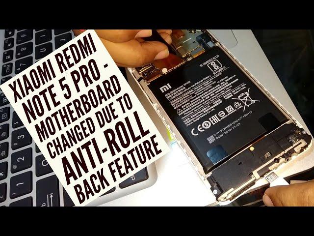 Miui 10 Anti RollBack | Redmi Note 5 Pro Mother Board Changed | Hindi - हिंदी