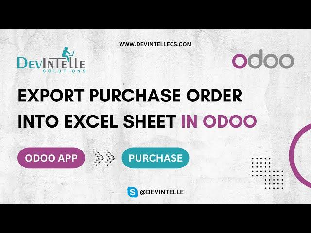 Odoo Export Purchase order into excel sheet (v8, v9, v10) | Export Purchase Order #Odootutorials