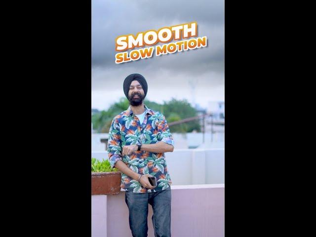 Smooth Slow Motion in Android Phone #slomo #smoothslowmo