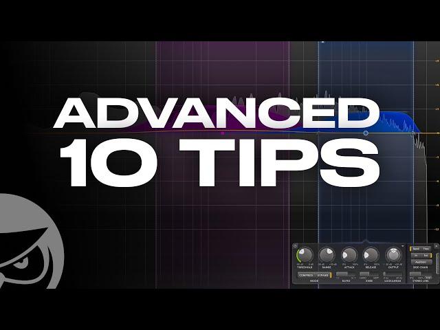 Top 10 Advanced Mixing Tips