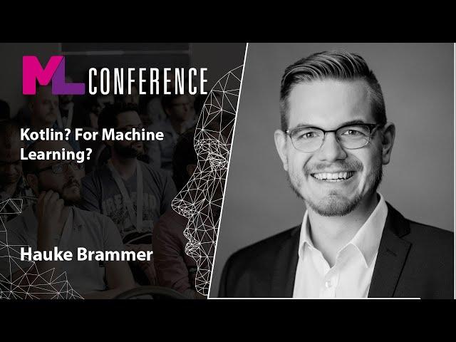 Kotlin? For Machine Learning? | Hauke Brammer