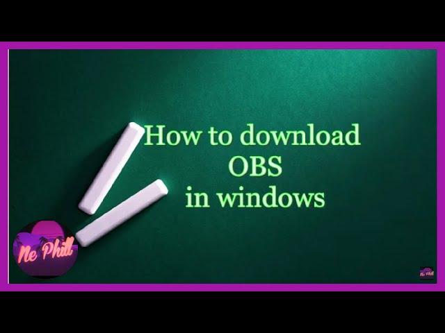 HOW TO DOWNLOAD & INSTALL OBS STUDIO 2021 IN WINDOWS 10 beginners