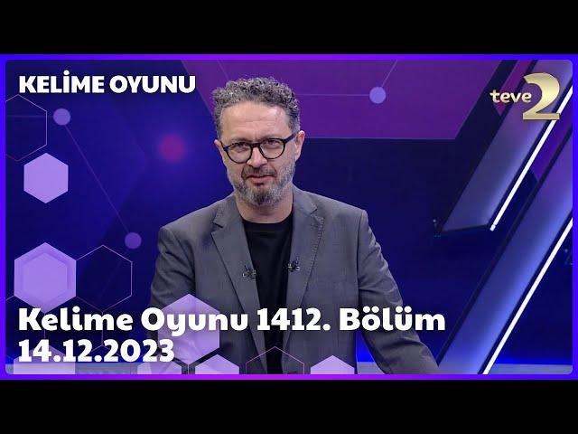 Kelime Oyunu 1412. Bölüm | 14.12.2023 FULL BÖLÜM İZLE!