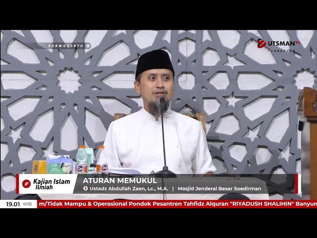 LIVE Aturan Memukul - Ustadz Abdullah Zaen, Lc. M.A.