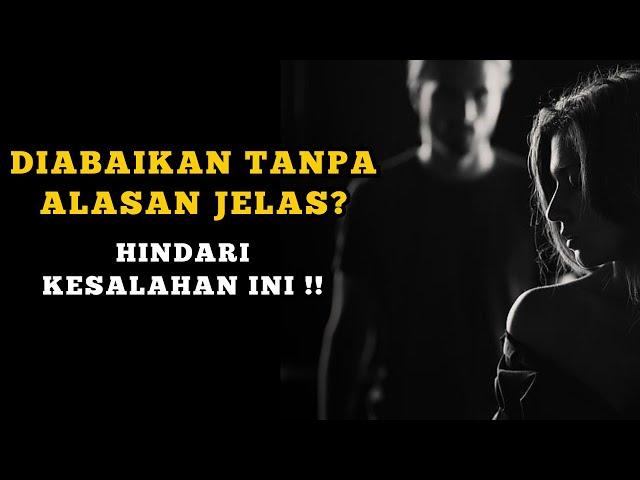 Jangan Lakukan Kesalahan Fatal ini Saat Kamu Diabaikan!