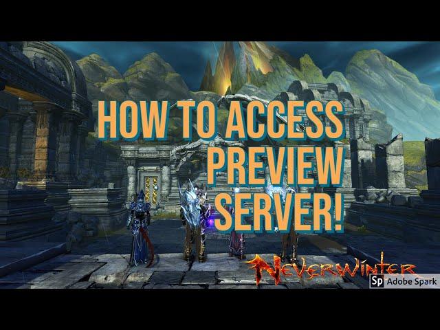 Neverwinter Preview Server Access