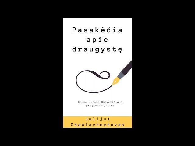 2  Pasakėčia apie draugystę