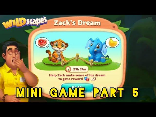 WILDSCAPES : MINI GAME PART 5 - ZACK'S DREAM