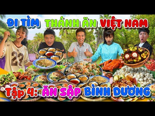 Thử Thách Đi Tìm Thánh Ăn Việt Nam - Tập 4: Ăn Sập Bình Dương Thắng 20 triệu