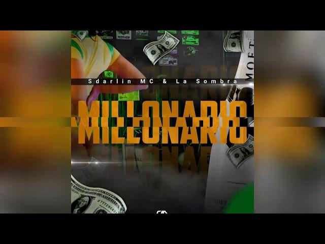 Sdarlin MC feat. Sombra El De Los Palos - Millonario ( Audio Official )