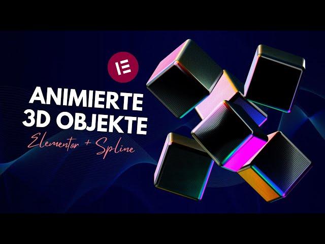 3D Animation mit Elementor und Spline erstellen - Tutorial Deutsch