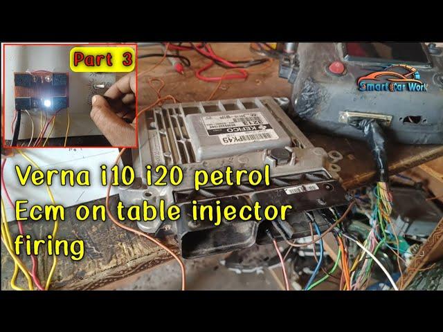 Verna i10 i20 petrol Ecm on table injector firing part 3