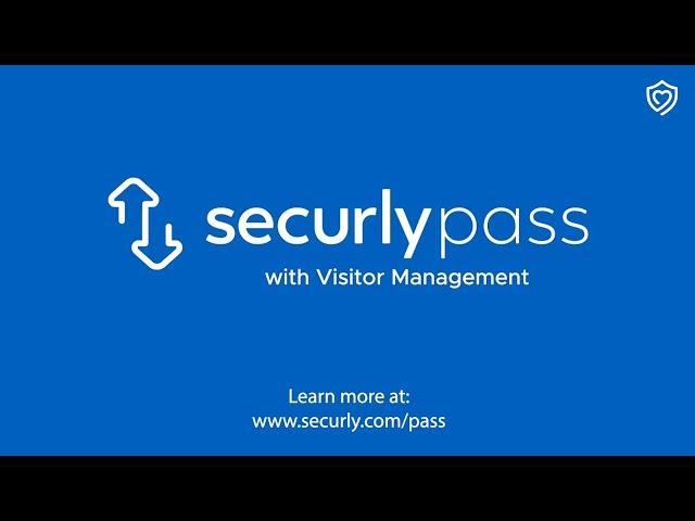 Visitor Management with Securly Pass