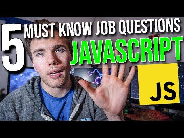 5 Must Know Interview Questions for Javascript!