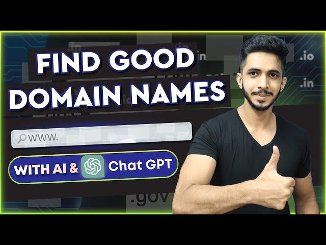 Quickly Find Good Domain Names (With AI & ChatGPT)  - अब Struggle नहीं होगी 