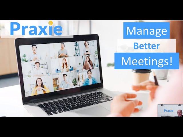 How to Lead Effective Team Meetings with Praxie’s Team Meeting Manager Software