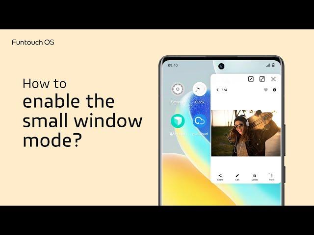 How to enable the small window mode？｜FuntouchOS