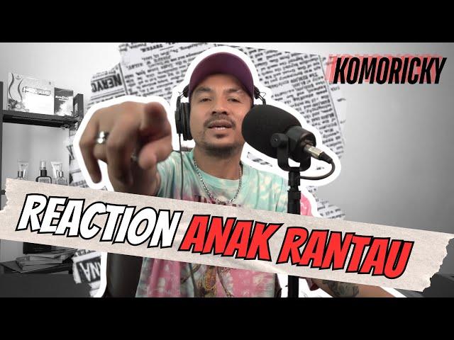 REACTION ANAK RANTAU!!! episode 1