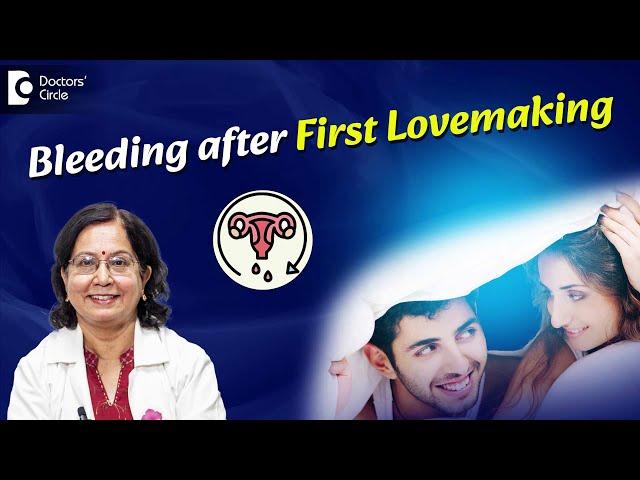 First time Intimacy bleeding | Hymen break reasons | Virginity #sexualhealthmatters  -Dr.Rita Singh