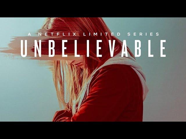 Unbelievable Netflix Trailer