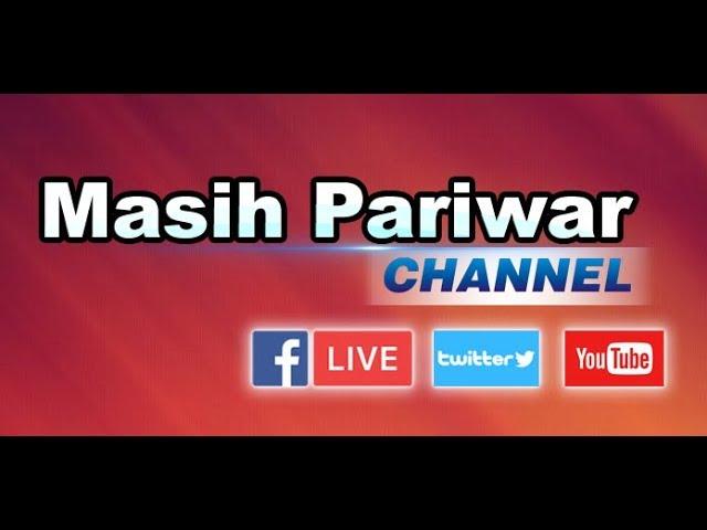 Masih Pariwar Channel Live