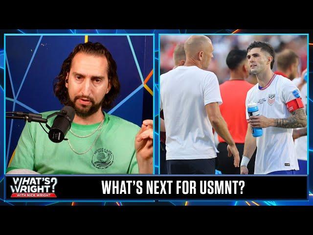 Nick sounds OFF on USMNT's early exit, what's next for Gregg Berhalter and company? | What's Wright?